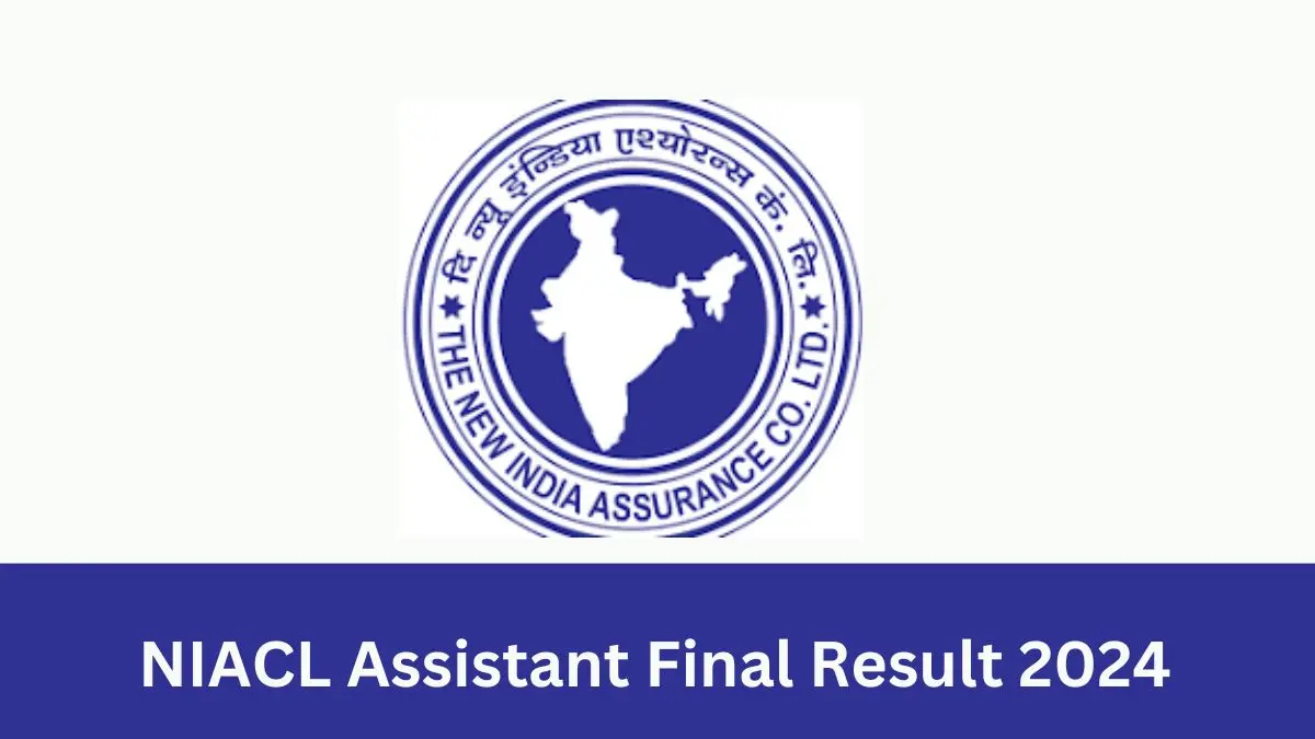 NIACL 500 Assistant Vacancy Final Result