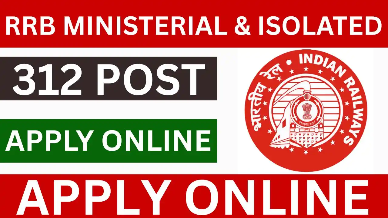 RRB Ministerial & Isolated Recruitment 2026 [312 Post] Apply Online