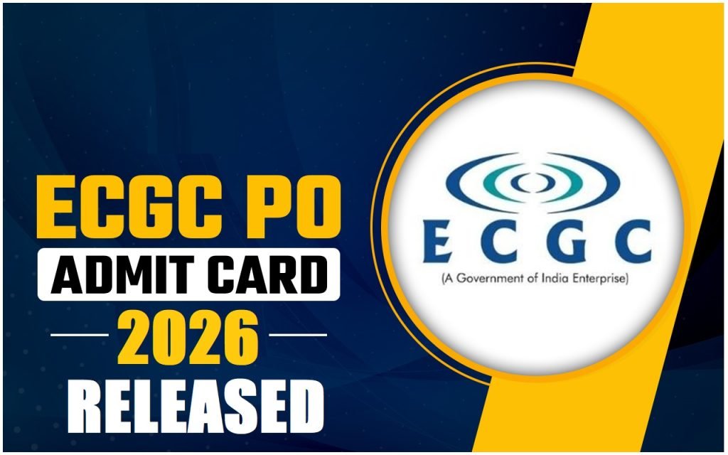 ECGC PO Probationary Officer Admit Card 2026