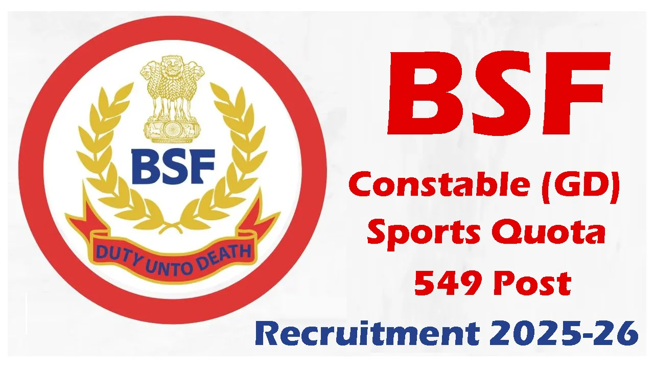 BSF Constable GD Sports Quota Recruitment 2025-26