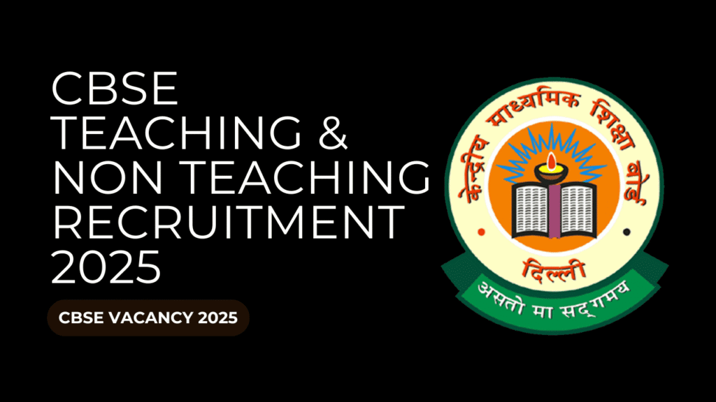 CBSE Recruitment 2025-26