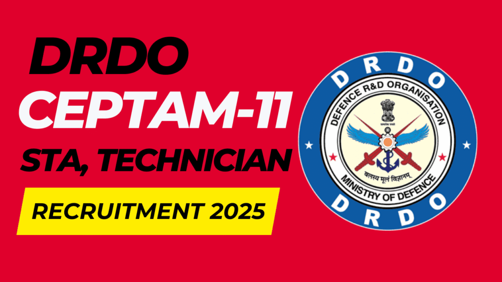 DRDO CEPTAM 11 Recruitment 2025
