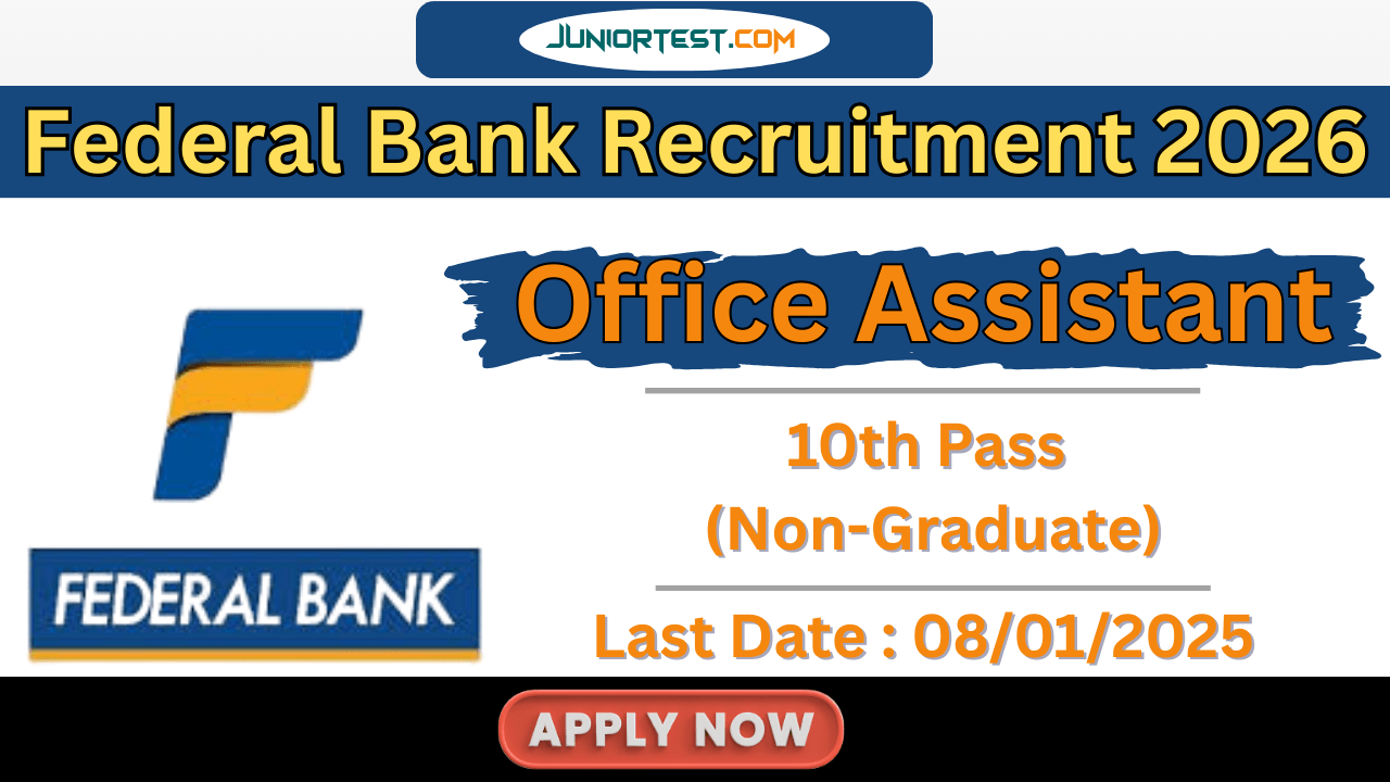 Federal Bank Office Assistant Recruitment 2026