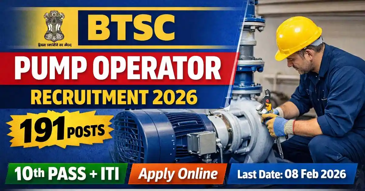 Bihar BTSC Pump Operator Online Form 2026 for 191 Post