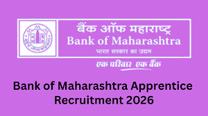 Bank of Maharashtra Apprentice Recruitment 2026