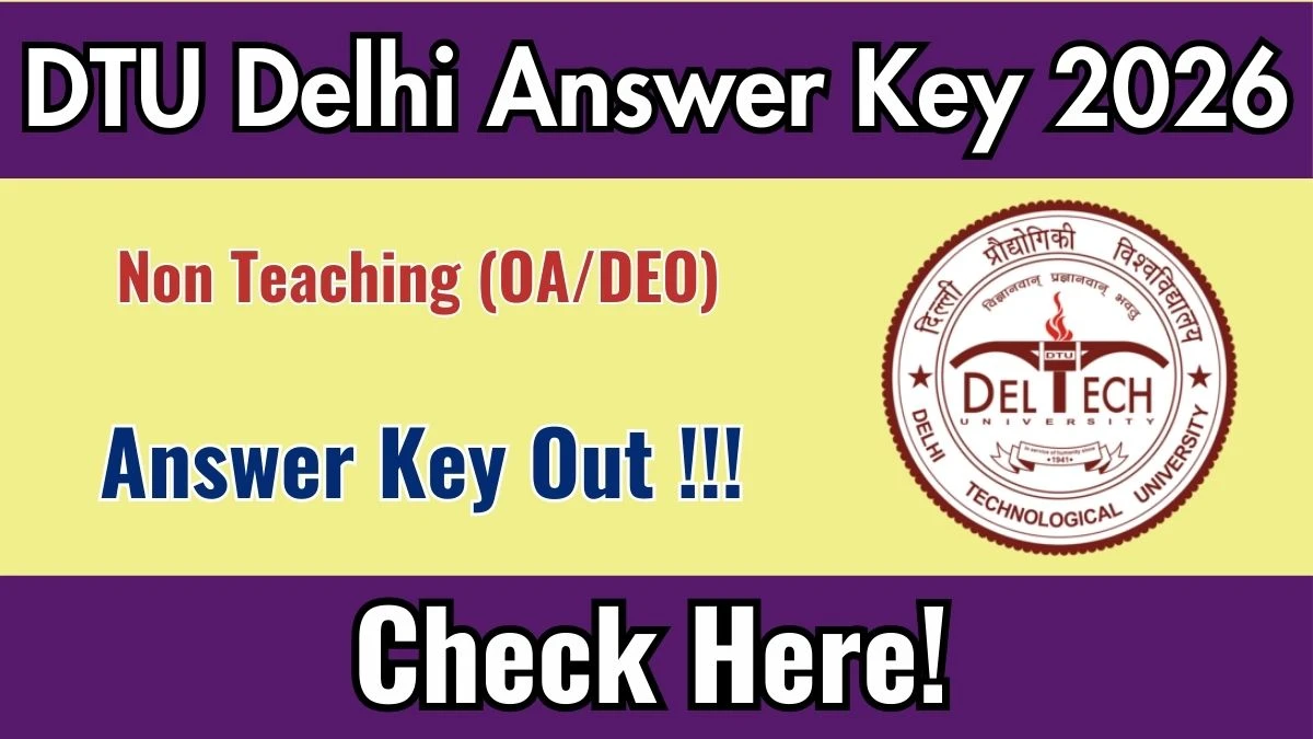 DTU JOA Recruitment 2025 Exam Answer Key