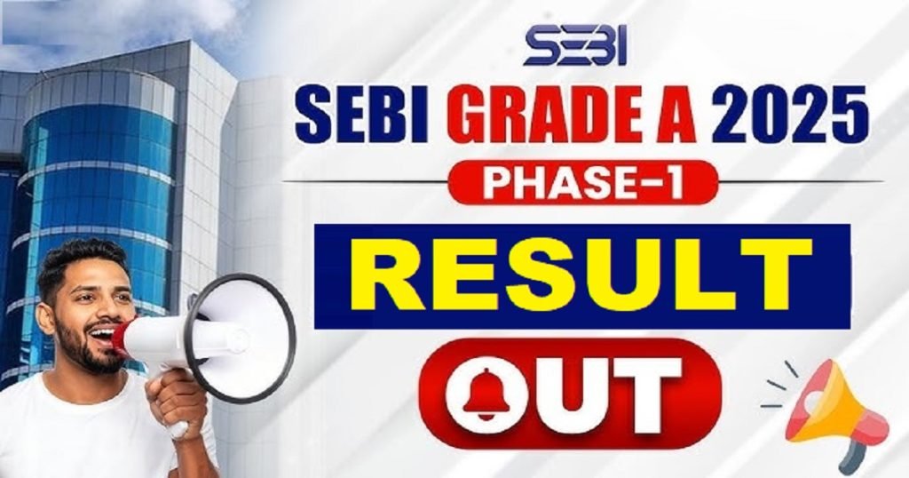 SEBI Assistant Manager Grade A Result Out