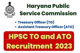 HPSC Treasury Officer (TO) and Assistant Treasury Officer (ATO) Recruitment 2023