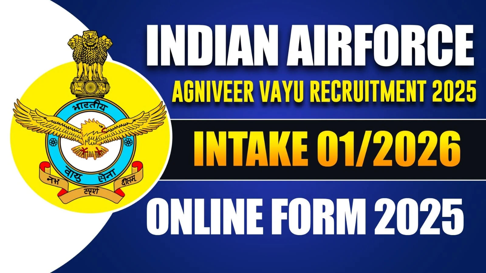 indian-airforce-agniveer-vayu-intake-01-2026-online-form-2025