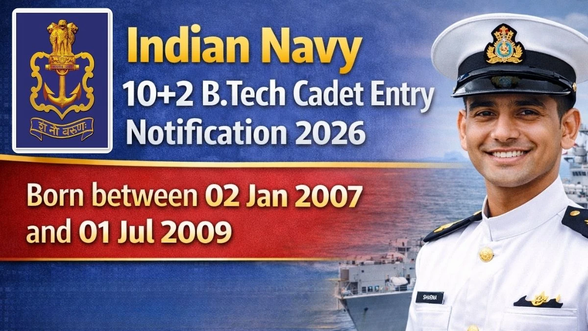 Indian Navy 10+2 B.Tech Entry Online Form 2026 for 44 Post
