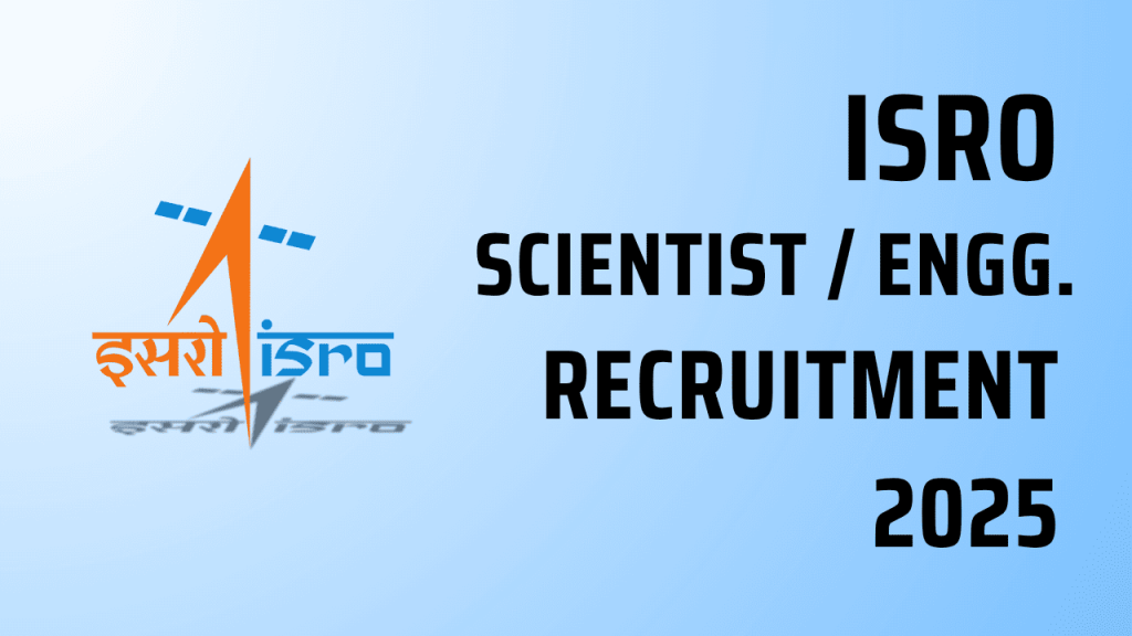 ISRO Scientist Engineer Recruitment 2025