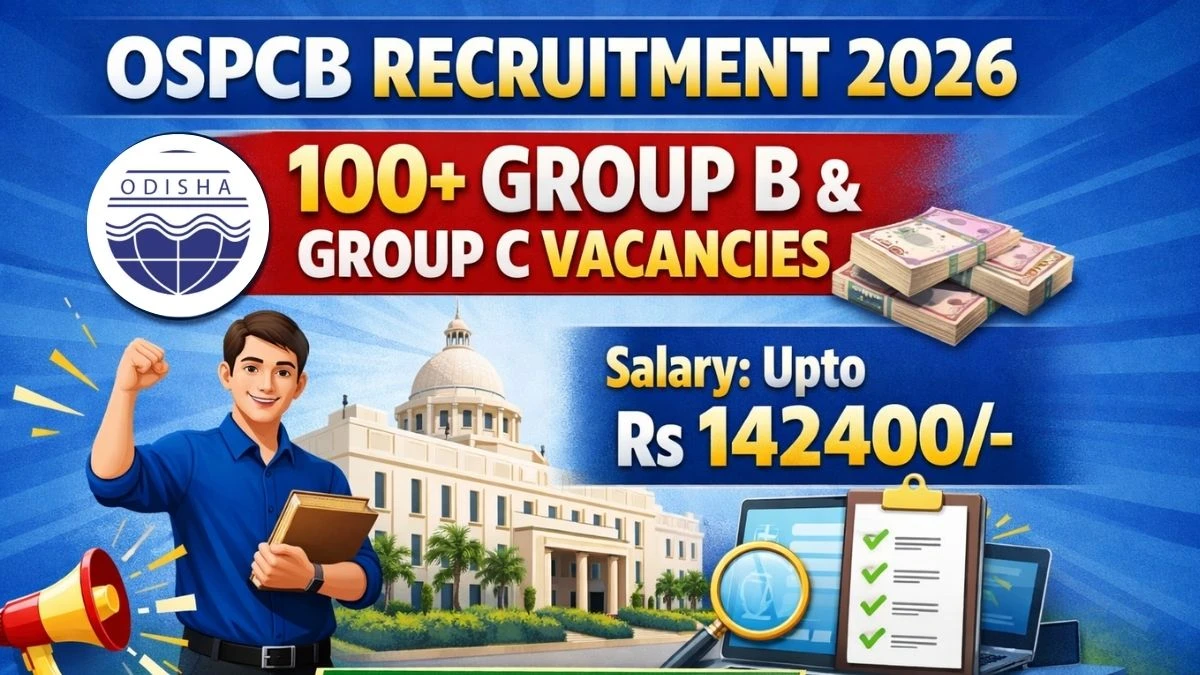 OSPCB Group B and C Recruitment 2026 - Apply Online for 113 Junior Assistant, ASO and Other Posts