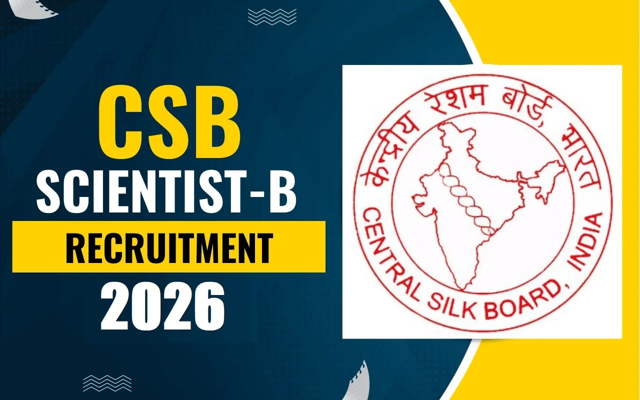 Central Silk Board Scientist B Online Form 2026