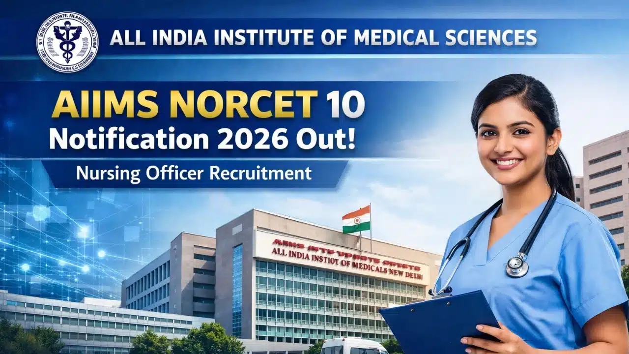 AIIMS NORCET 10th Nursing Officer Online Form 2026