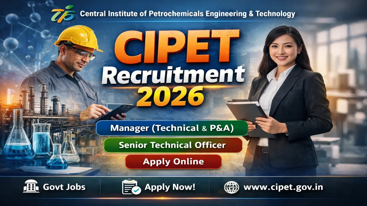 CIPET Recruitment 2026 – Apply Online 11 Manager, STO Posts