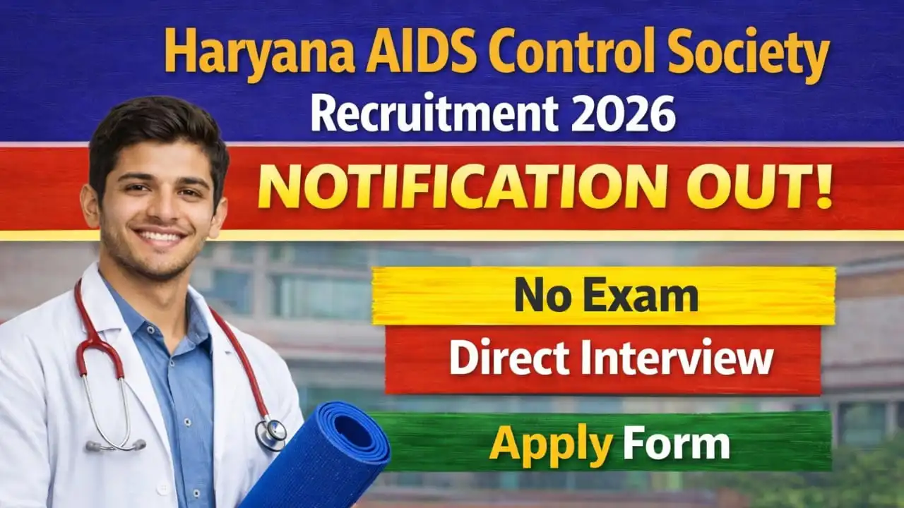 Haryana AIDS Control Society Vacancy 2026