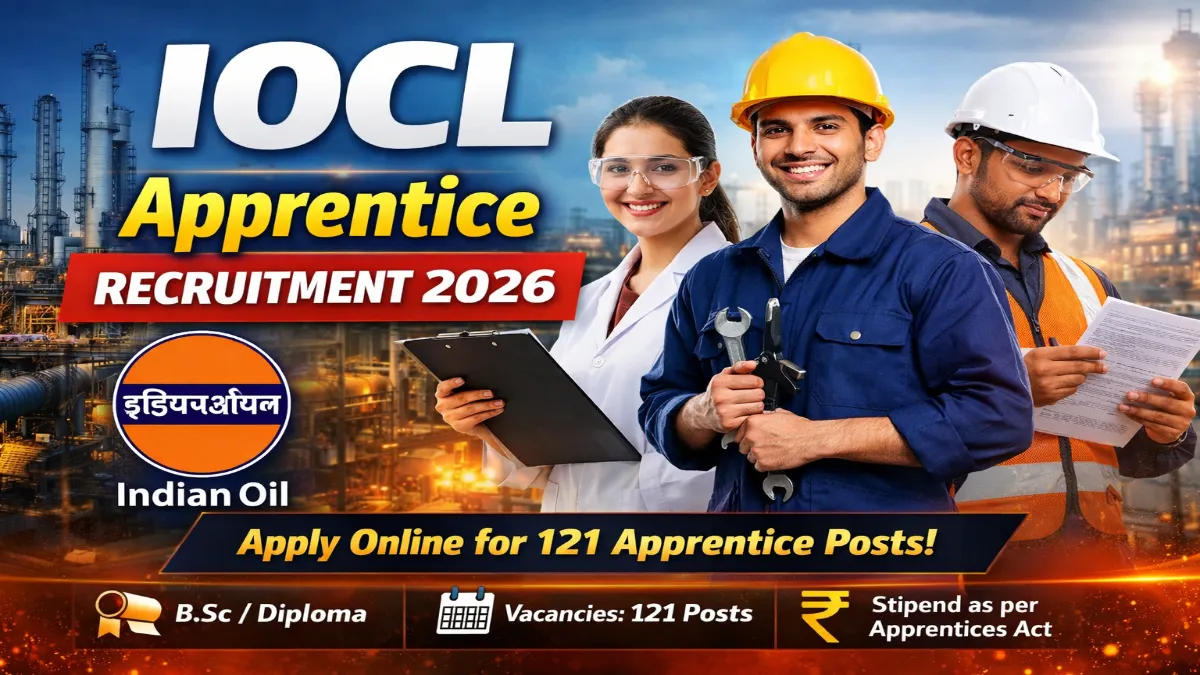 IOCL Haldia Refinery Apprentice Recruitment 2026 Out – Online Form 121 Posts