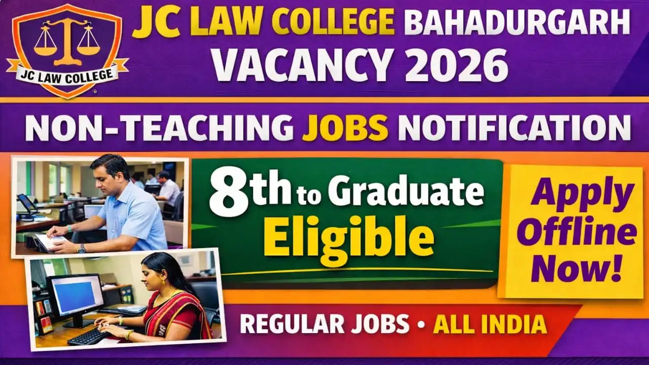 JC College Bahadurgarh Vacancy 2026