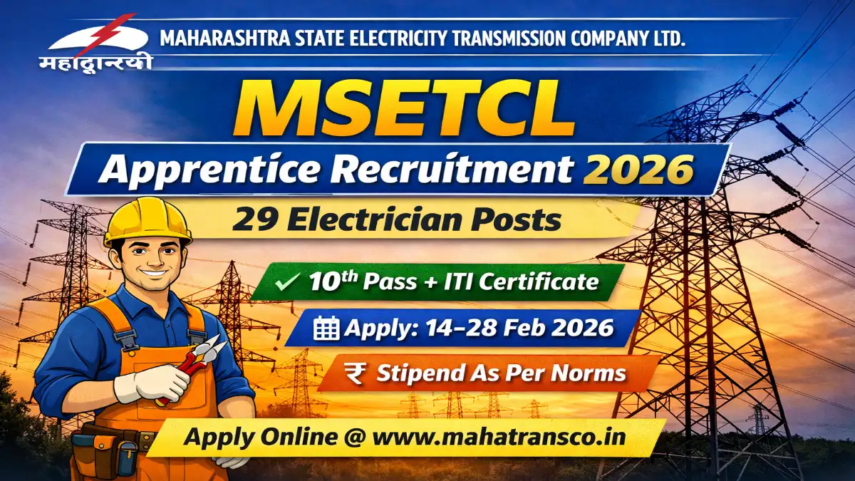 MSETCL Apprentice Electrician Recruitment 2026 – Apply Online 29 Posts