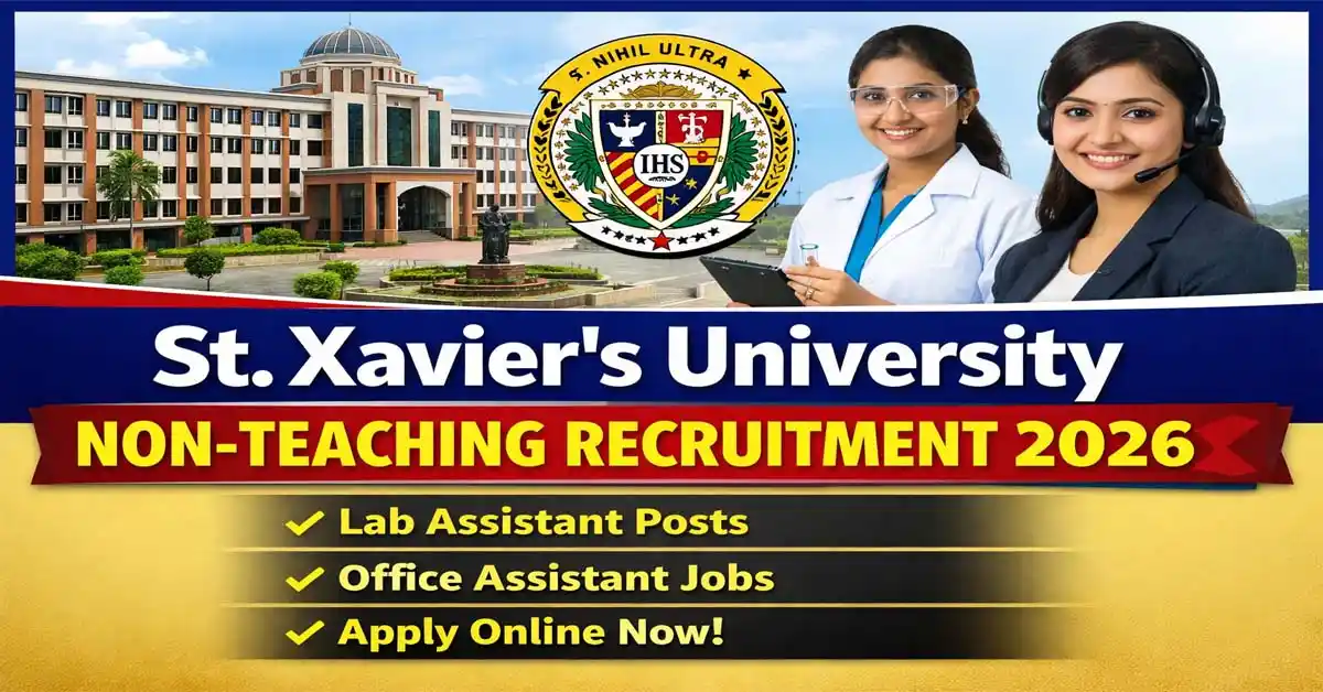 St Xaviers University Recruitment 2026 – Apply Online Teaching and Non Teaching Posts