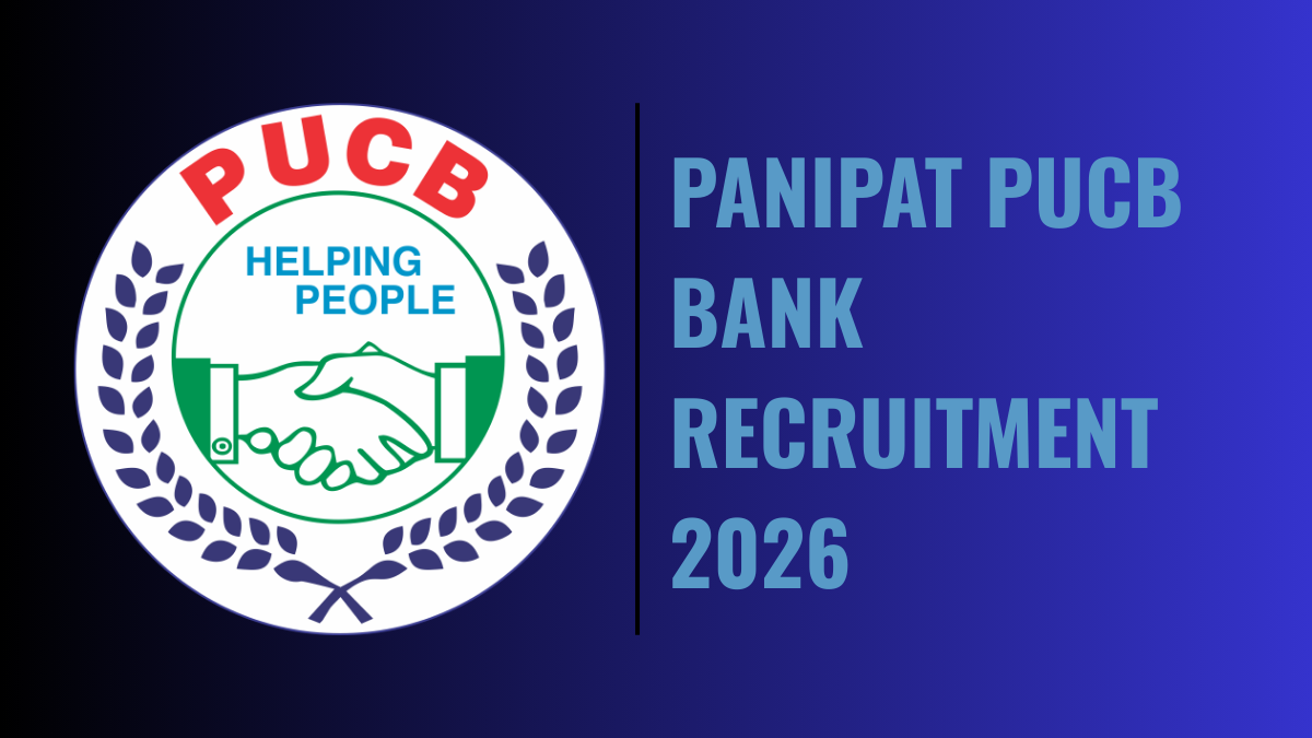 Panipat Urban Co-Operative Bank Recruitment 2026
