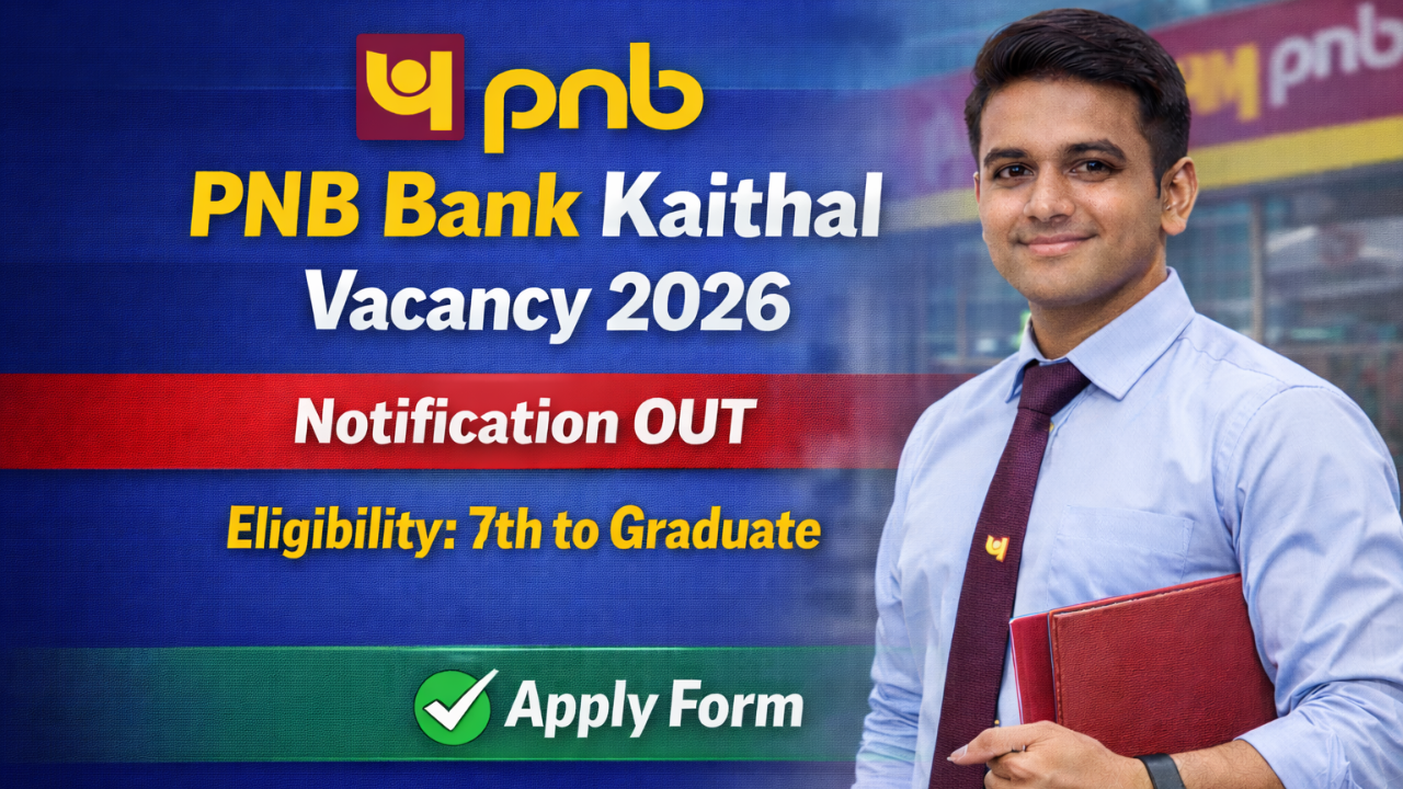 PNB Bank Kaithal Vacancy 2026
