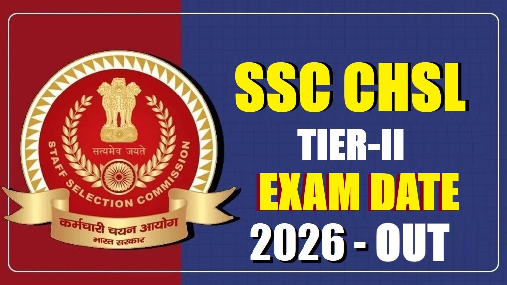 SSC CHSL (10+2) Tier II Exam Date 2026 for 3131 Post