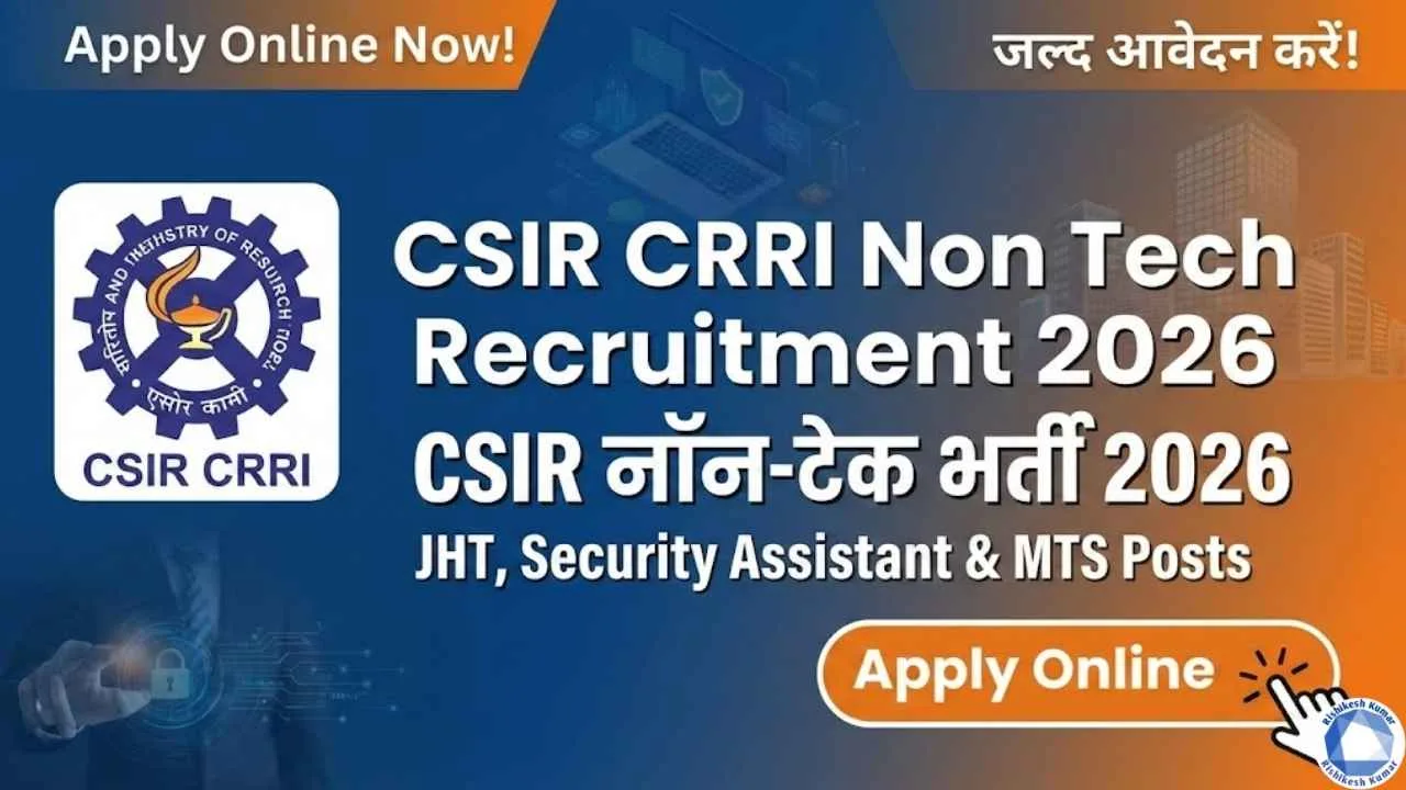 CSIR CRRI Non Tech Post Online Form 2026