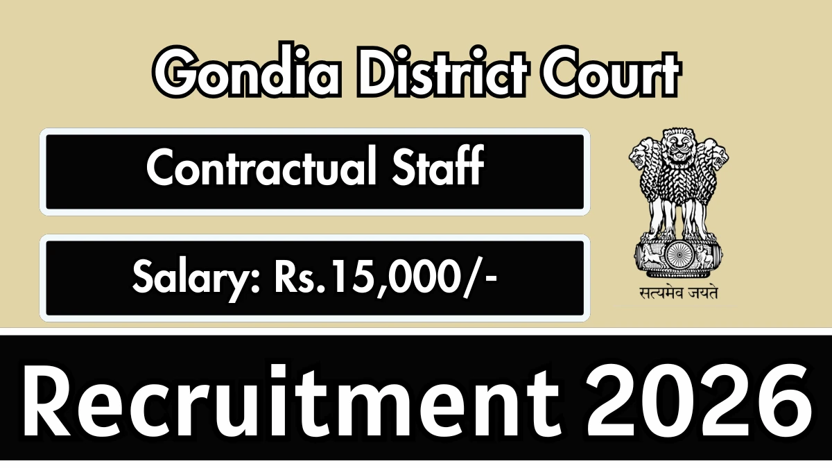 Gondia District Court Contractual Staff Recruitment 2026