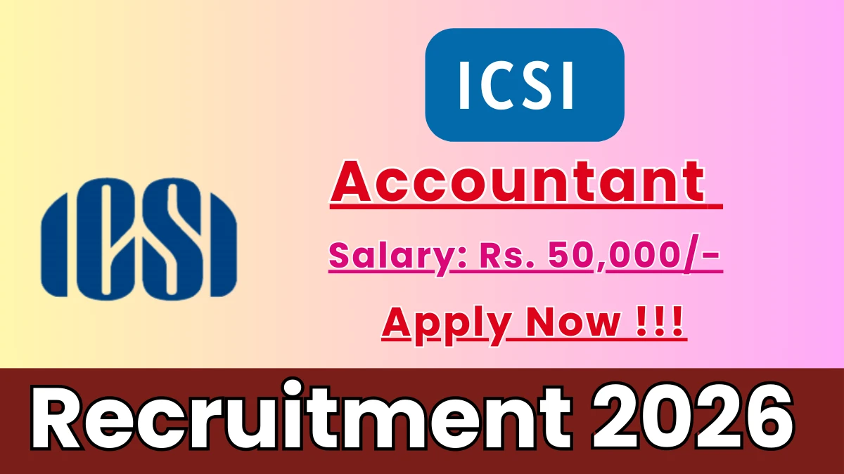 ICSI Accountant Recruitment 2026