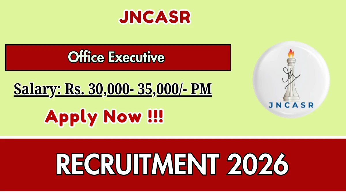 JNCASR Office Executive Recruitment 2026 – Offline Form
