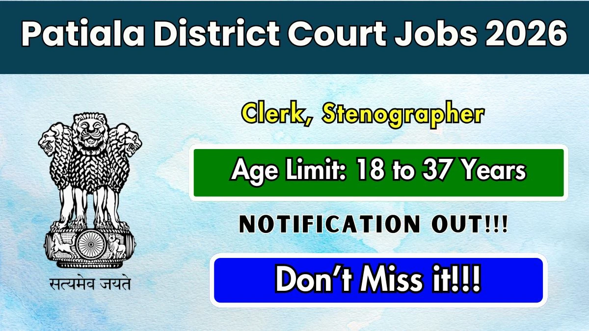 Patiala Court Clerk, Stenographer Recruitment 2026