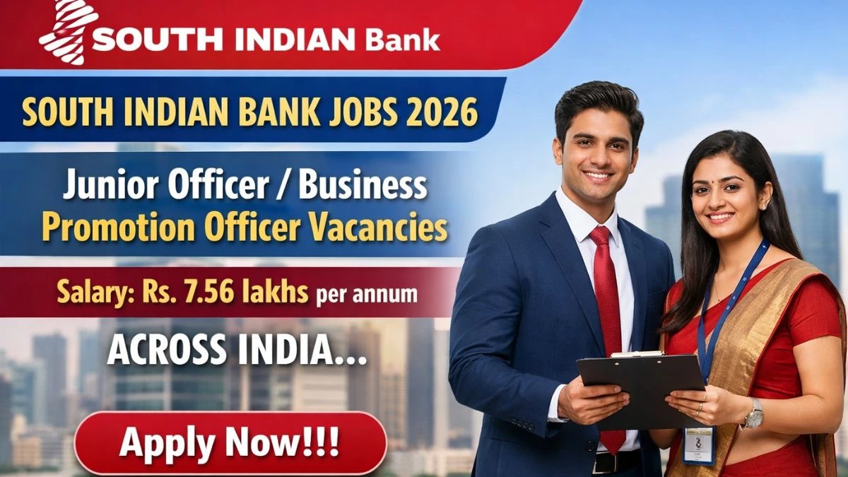 South Indian Bank Junior Officer/ Business Promotion Officer Recruitment 2026