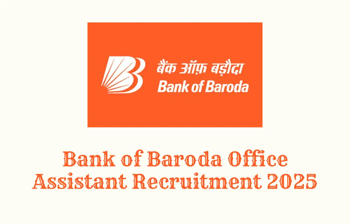 Bank of Baroda Office Assistant Recruitment 2025