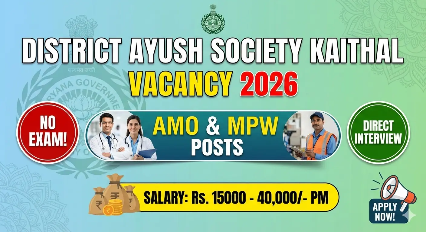 District Ayush Society, Kaithal Vacancy 2026