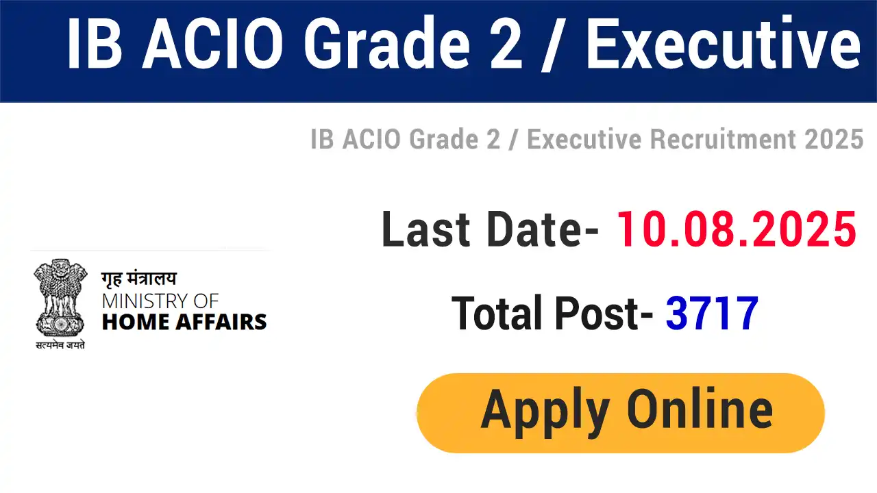 IB ACIO Grade II Recruitment 2025