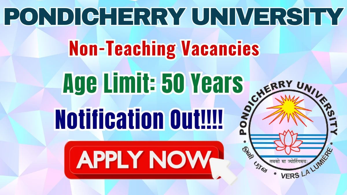 Pondicherry University Non Teaching Recruitment 2026 – Apply Online 18 Posts
