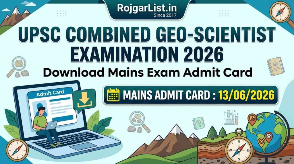 UPSC Combined Geo Scientist Examination 2026 Download Mains Exam Admit Card